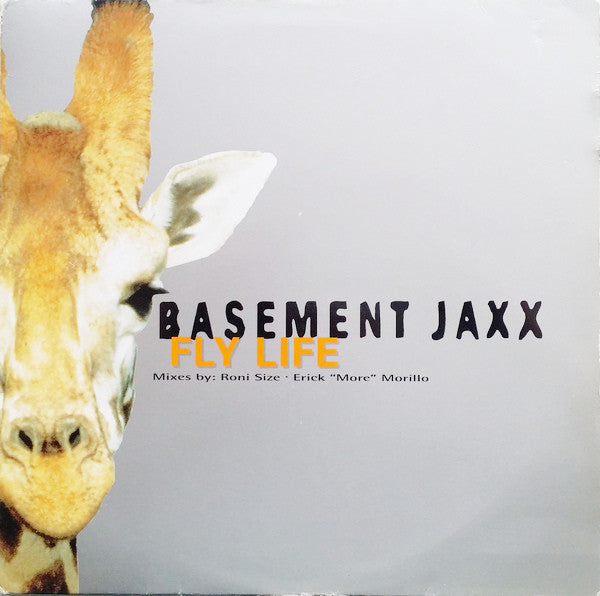 Basement Jaxx - Fly Life