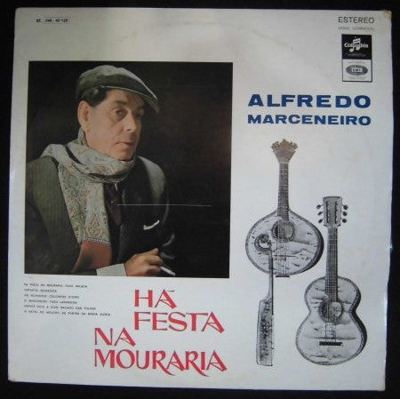 Alfredo Marceneiro - Ha Festa Na Mouraria
