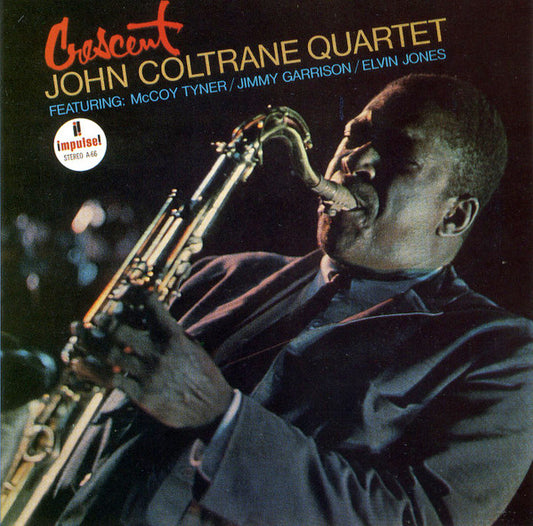 John Coltrane Quartet* - Crescent