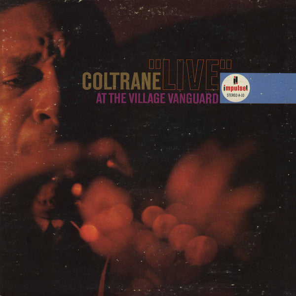 Coltrane* - 'Live' at the Village Vanguard