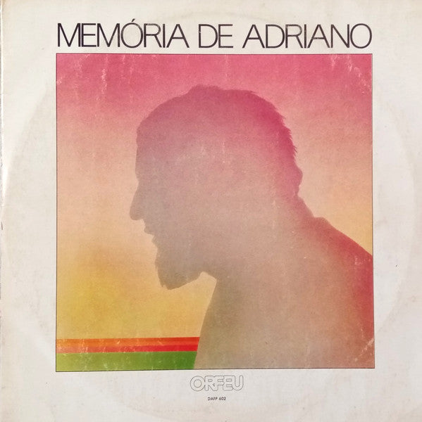 Adriano Correia De Oliveira - Memoria De Adriano