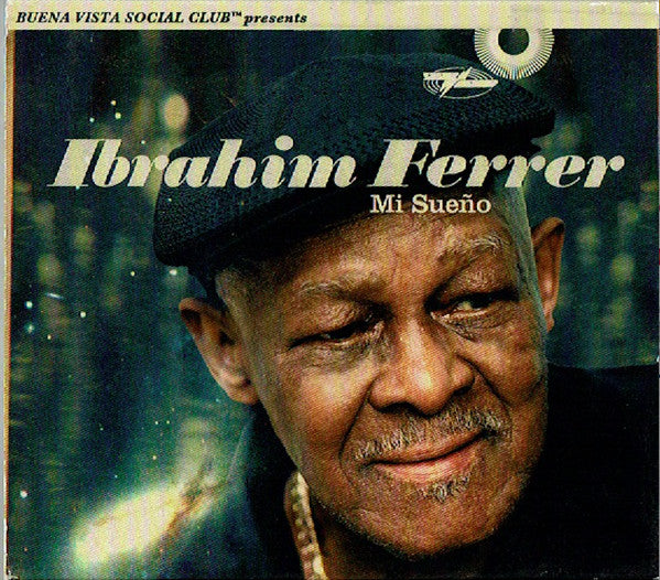 Ibrahim Ferrer - Mi Sueno