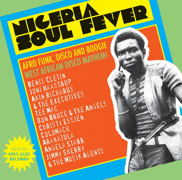 Various - Nigeria Soul Fever (Afro Funk, Disco And Boogie: West African Disco Mayhem!)