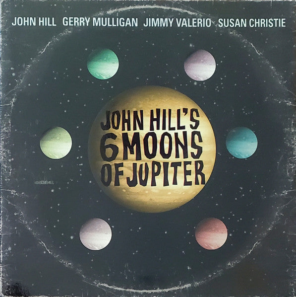 John Hill (5) - Six Moons of Jupiter