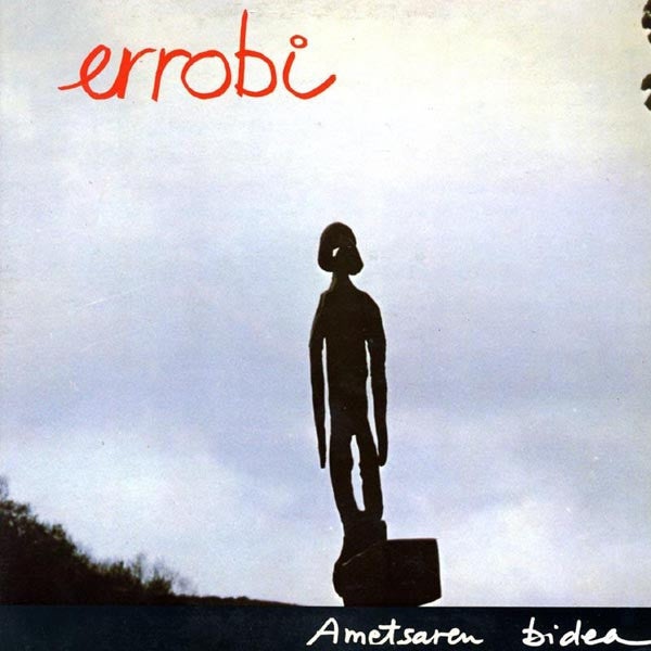 Errobi - Ametsaren Bidea
