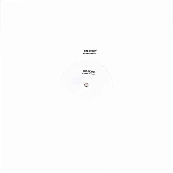 Mike Huckaby - My Life with the Wave