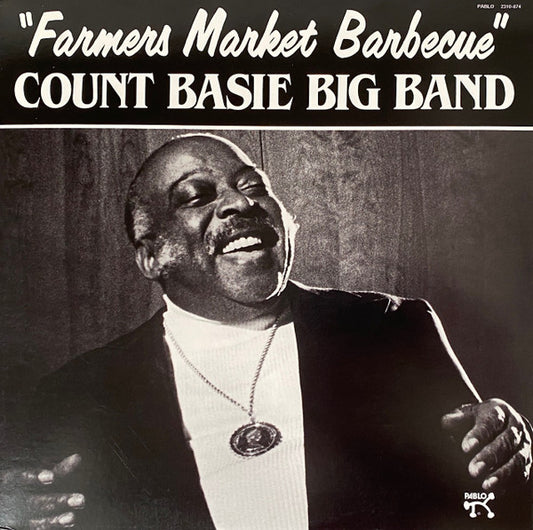 Count Basie Big Band - Farmers Market Barbecue
