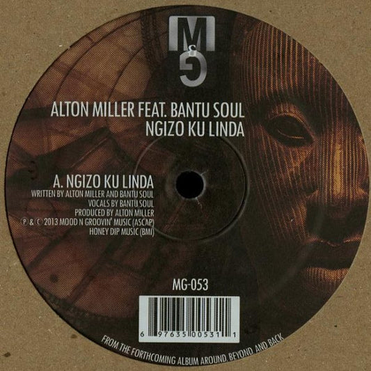 Alton Miller Feat. Bantu Soul - Ngizo Ku Linda