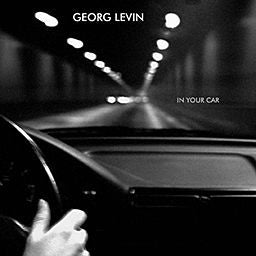 Georg Levin - In Your Car
