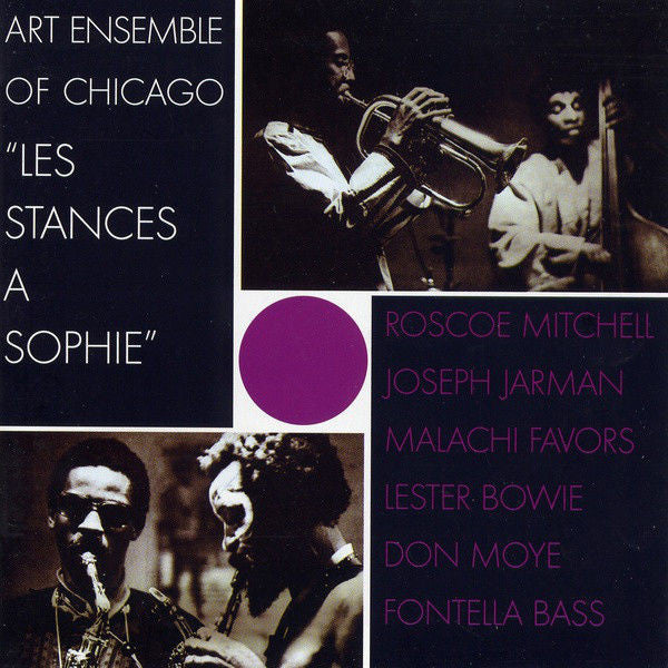 The Art Ensemble of Chicago - Les Stances a Sophie