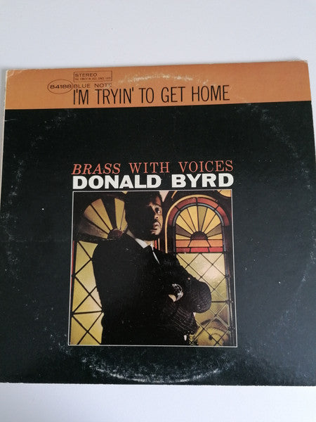 Donald Byrd - I'm Tryin' to Get Home (Brass with Voices)