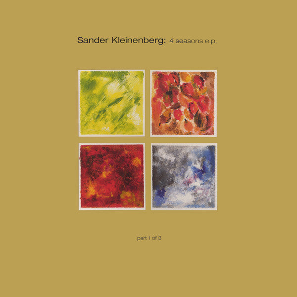 Sander Kleinenberg - 4 Seasons EP (Part 1 of 3)