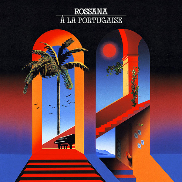 Rossana - A La Portugaise
