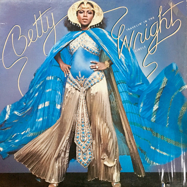 Betty Wright - Betty Travelin' In The Wright Circle