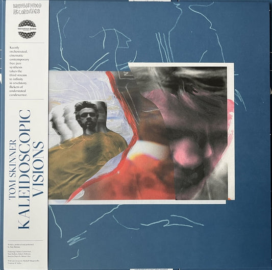 TOM SKINNER - KALEIDOSCOPIC VISIONS
