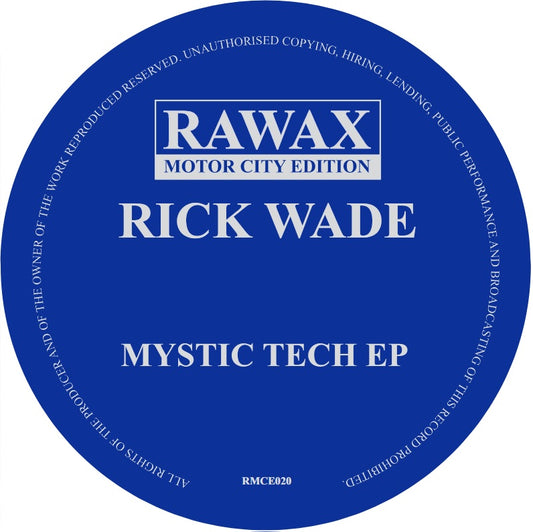 rick wade Mystic Tech EP 12"