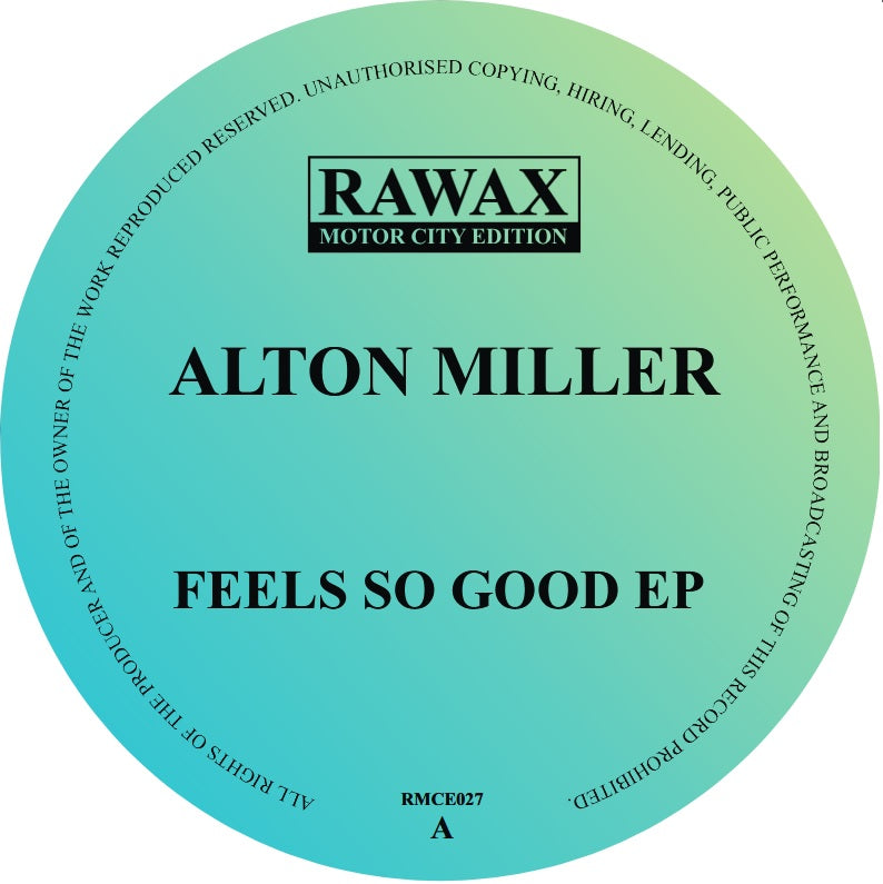 Alton Miller Feels So Good EP 12"