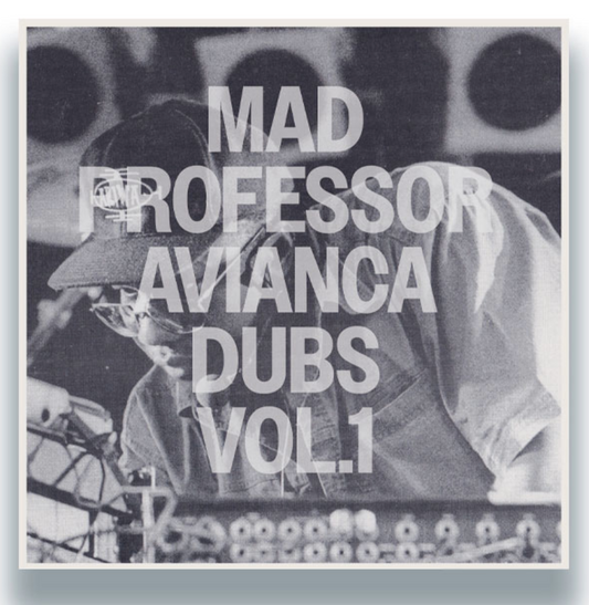 Mad Professor - Avianca Dubs Vol 1