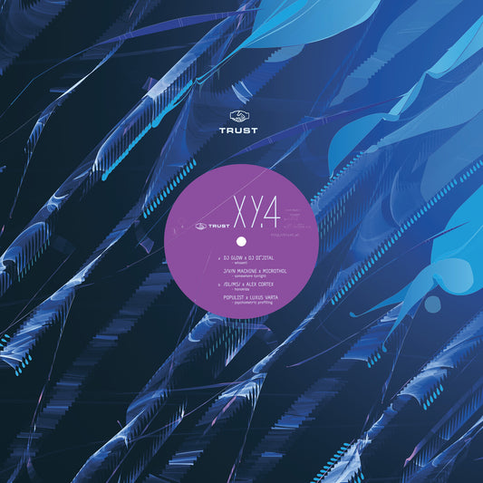 DJ Di'jital / Microthol / Alex Cortex / Luxus Varta - Trust XY.4