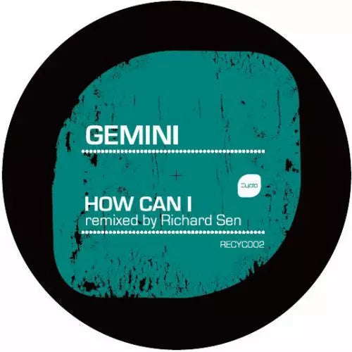 Gemini - How Can I remixes