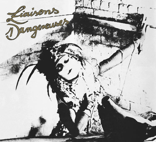 Liaisons Dangereuses