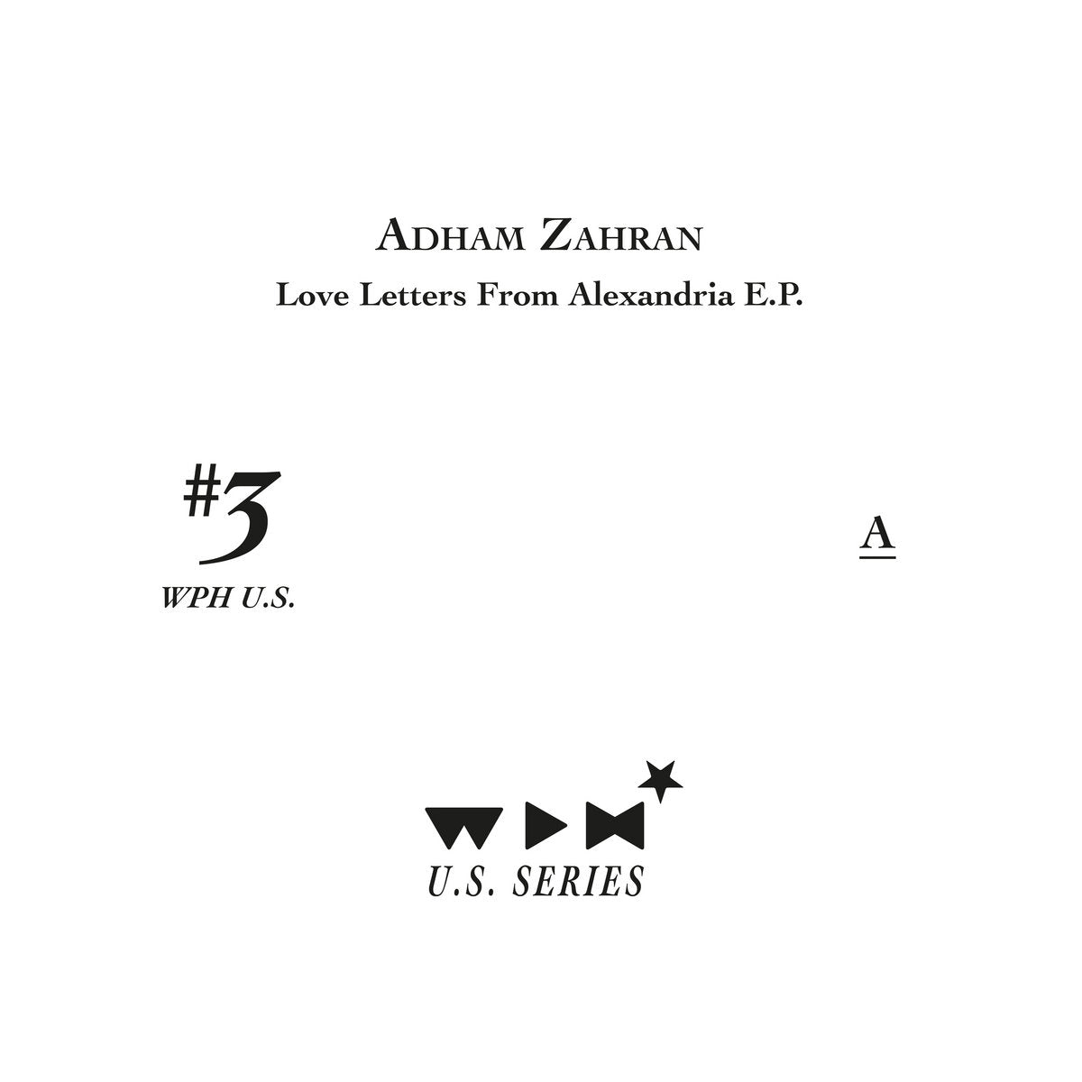 ADHAM ZAHRAN - LOVE LETTERS FROM ALEXANDRIA E.P.