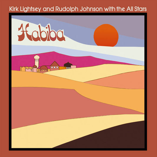 Kirk Lightsey and Rudolph Johnson with the All Stars - Habiba LP