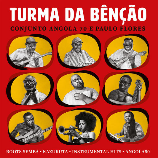 TURMA DA BÊNÇÃO - CONJUNTO ANGOLA 70 E PAULO FLORES