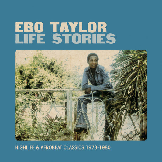 Ebo Taylor - Life Stories 2xLP