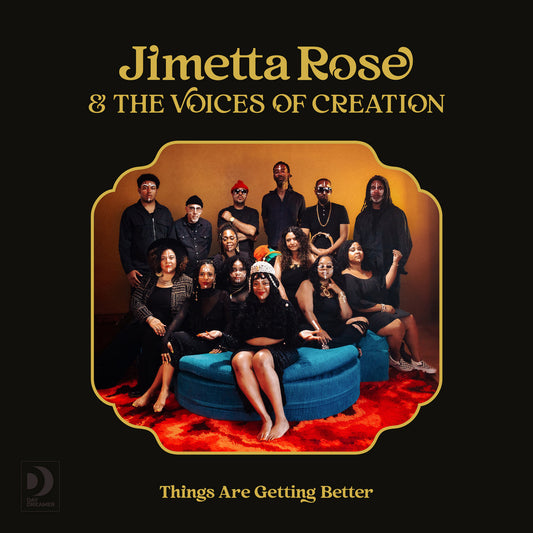 Jimetta Rose & voices of creation - Things Are Getting Better