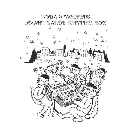 NODA & WOLFERS - AVANT GARDE RHYTHM BOX