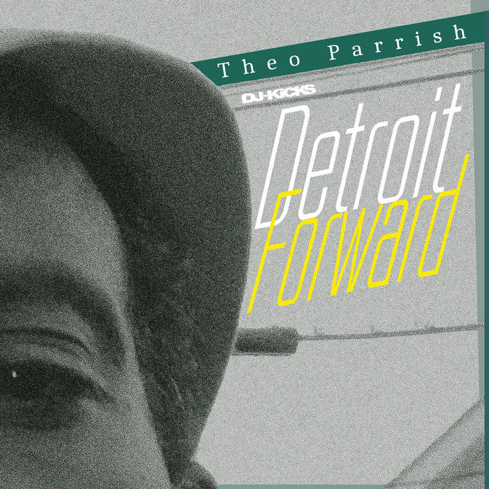 Theo Parrish - DJ Kicks