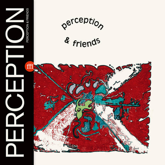 Perception - Perception & Friends