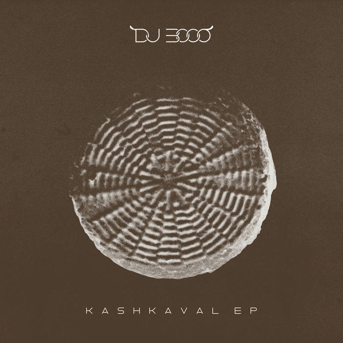 Dj 3000 - Kashkaval Ep