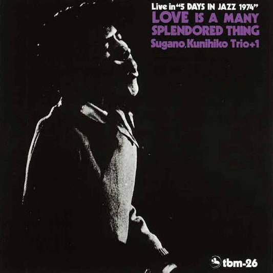 Kunihiko Sugano Trio - Love Is a Many Splendored Thing
