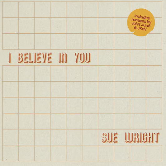 Sue Wright -  I Believe In You