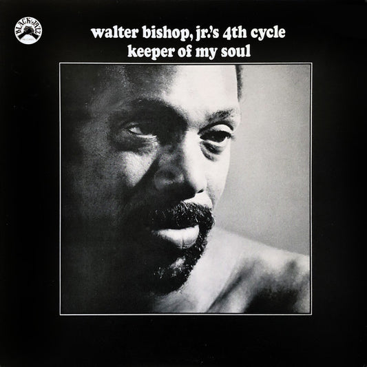 Walter Bishop Jr - Keeper of My Soul