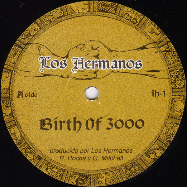 Los Hermanos - Birth Of 3000
