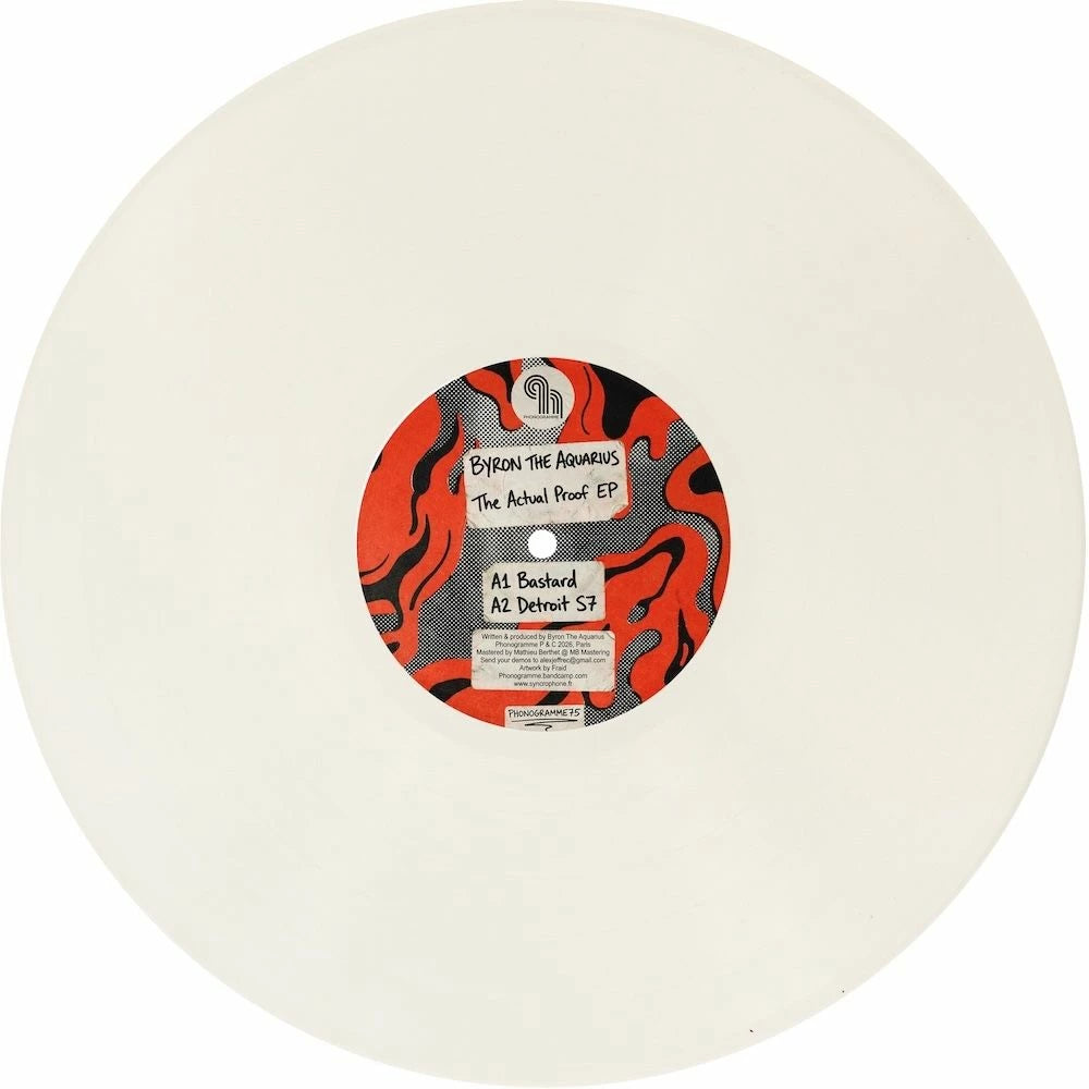Byron the Aquarius - The Actual Proof EP