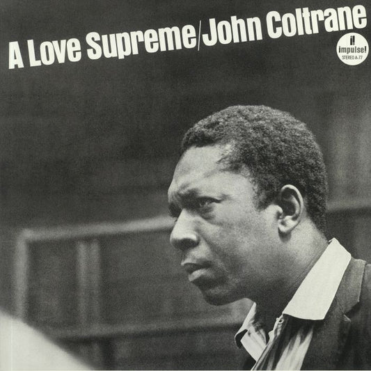 John Coltrane - A Love Supreme
