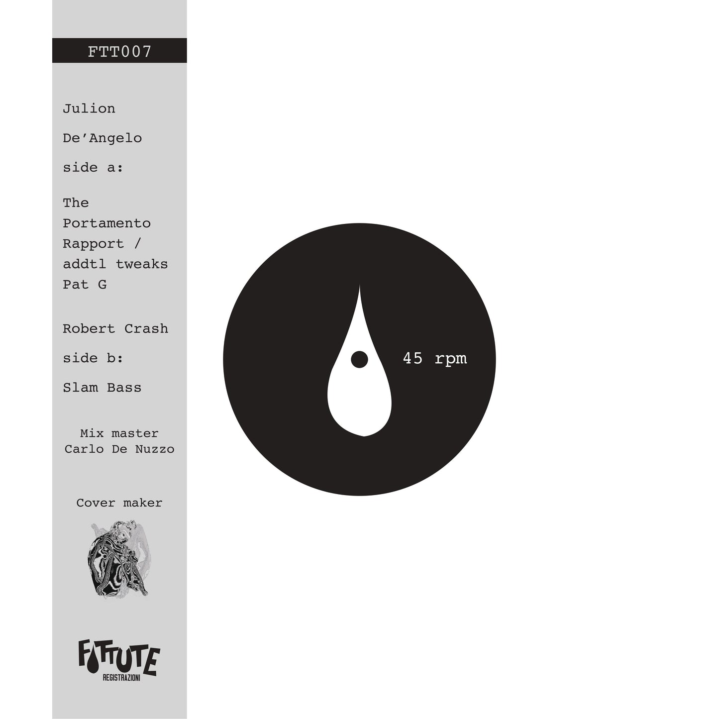 JULION DE’ANGELO / ROBERT CRASH - THE PORTAMENTO RAPPORT / SLAM BASS