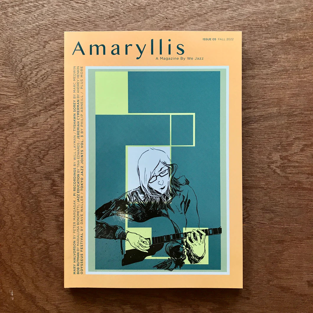 We Jazz Magazine - Issue 5 - Amaryllis