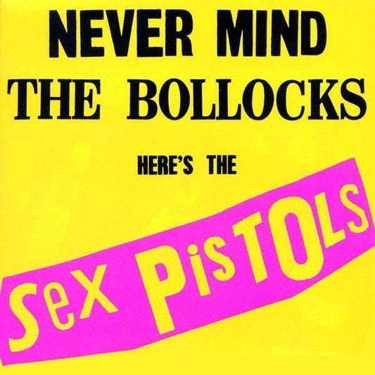 Sex Pistols - Never Mind The Bollocks LP