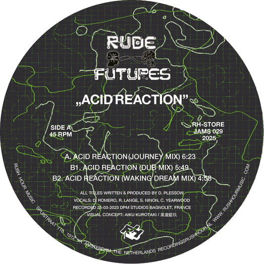 RUDE FUTURES - ACID REACTION