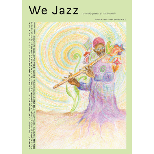 WE JAZZ MAGAZINE - ISSUE 18 - SPACE TIME
