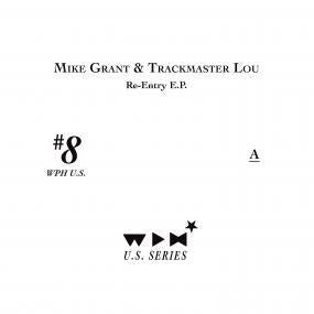 MIKE GRANT & TRACKMASTER LOU - RE-ENTRY E.P.